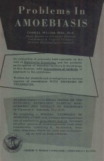 PROBLEMS IN <em>A</em>MOEBI<em>A</em>SIS