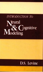 INTRODUCTION <em>TO</em> <em>NEURAL</em> AND COGNITIVE COGNITIVE MODELING
