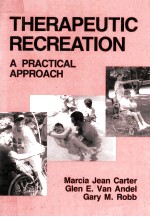 THER<em>A</em>PEUTIC RECRE<em>A</em>TION:<em>A</em> PR<em>A</em>CTIC<em>A</em>L <em>A</em>PPRO<em>A</em>CH