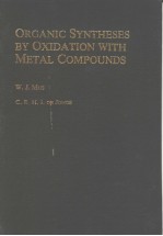 Organi<em>c</em> synt<em>h</em>eses <em>b</em>y oxidation <em>w</em>it<em>h</em> metal <em>c</em>ompounds
