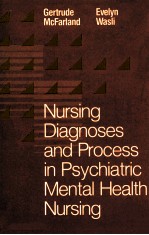 NURS<em>IN</em>G DIAGNOSES <em>AND</em> PROCESS <em>IN</em> PSYCHIATRIC MENTAL HEALTH NURS<em>IN</em>G