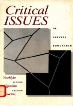 CRITICAL ISSUES <em>IN</em> SPECIAL EDUCATION SECOND EDITION