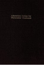 ADSORPTION <em>DESIGN</em> FOR WASTEWATER TREATMENT