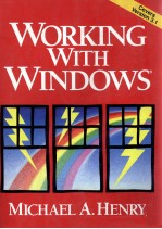 WORKING <em>WITH</em> <em>WINDOWS</em>