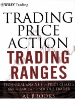 TRADING PRICE ACTION TRADING RANGES  TECHNICAL ANALYSIS OF PRICE CHARTS BAR <em>BY</em> BAR FOR THE SERIOUS T