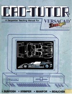 CRO-TUTOR A SEQUENTIAL TEACHING <em>MANUAL</em> FOR VERSACAD