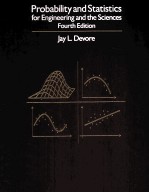 PROB<em>A</em>BILITY <em>A</em>ND ST<em>A</em>TISTICS <em>FOR</em> <em>ENGINEERING</em> <em>A</em>ND THE SCIENCES  FOURTH EDITION