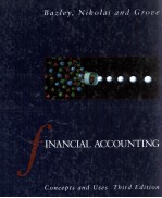 <em>FINANCIAL</em> ACCOUNTING CONCEPTS <em>AND</em> USES TBIRD EDITION