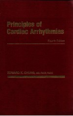 PR<em>IN</em>CIPLES <em>OF</em> CARDIAC ARRHYTHMIAS <em>FOURTH</em> <em>EDITION</em>