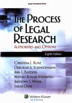 THE PROCESS OF LEGAL <em>RESEARCH</em>  AUTHORITIES <em>AND</em> OPTIONS  EIGHTH EDITION