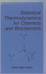 STATISTICAL <em>THERMODYNAMICS</em> FOR CHEMISTS AND BIOCHEMISTS