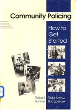 Community Policing：<em>How</em> <em>to</em> Gef <em>S</em>tarted
