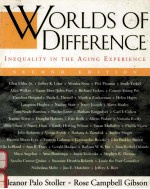 WORLDS <em>OF</em> DIFFERENCE:<em>IN</em>EQUALITY <em>IN</em> THE AG<em>IN</em>G EXPERIENCE SECOND EDIITON