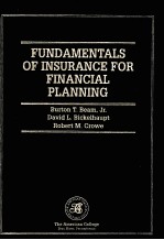 FUNDAM<em>E</em>NTALS OF INSURANC<em>E</em> FOR FINANCIAL <em>P</em>LANNING
