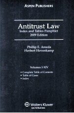 ANTITRUST LAW  INDEX AND TABLES PAMPHLET  2009 EDITION