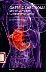 GASTRIC CARCINOMA- NEW INSIGHTS INTO CURRENT <em>MANAGEMENT</em>
