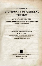 <em>EL</em>S<em>EV</em>I<em>ER</em>'S DICTIONARY OF G<em>EN</em><em>ER</em>AL PHYSICS IN SIX LANGUAG<em>ES</em>