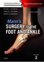 MANN'S SURGERY OF <em>TH</em>E FOO<em>T </em><em>AND</em> ANKLE VOLUME 2
