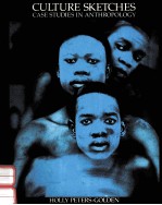 CULTURE SKETCHES CASE STUDIES <em>IN</em> ANTHROPOLOGY