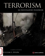 TERRORISM  AN INVESTIGA<em>TO</em>R’S HANDBOOK  <em>FOURTH</em> EDI<em>TO</em>N