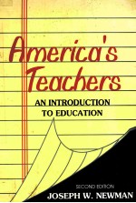 AMERICA'S TEACHERS:<em>AN</em> <em>INTRODUCTION</em> <em>TO</em> EDUCATION