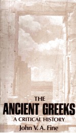THE ANCIENT GREEKS A CRITICAL HISTORY