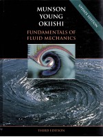 MUNSON YOUNG OKIISHI <em>FUNDAMENTALS</em> <em>OF</em> FLUID MECHANICS