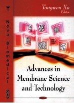Advances in membrane <em>science</em> and <em>technology</em>