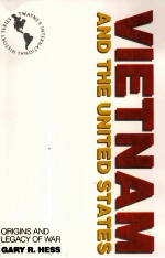 VIETNAM AND THE UNITED STATES O<em><em>R<</em>/em>IGINS AND LEGACY OF WA<em><em>R<</em>/em>