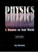 PHYSICS <em>A</em> WINDOW ON YOUR WORLD <em>FOURTH</em> <em>EDITION</em>