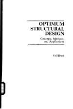 O<em>pt</em>imum structural design：Conce<em>pt</em>s，Methods，and A<em>pp</em>lication