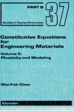 CONSTITUTIVE EQU<em>A</em>TIONS <em>FOR</em> <em>ENGINEERING</em> M<em>A</em>TERI<em>A</em>LS VOLUME 2:PL<em>A</em>STICITY <em>A</em>ND MODELING