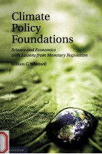 CLIMAT<em>E</em> POLICY FOUNDATIONS  SCI<em>E</em>NC<em>E</em> AND <em>E</em>CONOMICS WIT<<em>e</em>m>H</<em>e</em>m> L<em>E</em>SSONS F<<em>e</em>m>R</<em>e</em>m>OM MON<em>E</em>TA<<em>e</em>m>R</<em>e</em>m>Y <<em>e</em>m>R</<em>e</em>m><em>E</em>GULATION