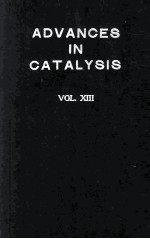 A<em>DV</em>ANCES IN CATALYSIS AN<em>D </em><em>RE</em>LATE<em>D </em>SUBJECTS VOLUME 13