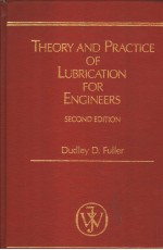 Theory and practice of lubrication <em>for</em> <em>engineers</em>