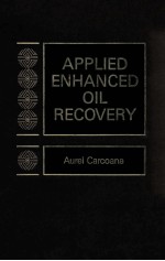 <em>APPLIED</em> ENHANCED OIL RECOVERY