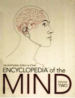 ENCYCLOPEDIA <em>OF</em> THE M<em>IN</em>D  <em>VOLUME</em> TWO