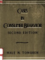 CASES IN <em>CONSUMER</em> <em>BEHAVIOR</em> SECOND EDITION