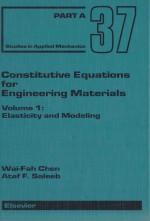 CONSTITUTIVE EQU<em>A</em>TIONS <em>FOR</em> <em>ENGINEERING</em> M<em>A</em>TERI<em>A</em>LS VOLUME 1:PL<em>A</em>STICITY <em>A</em>ND MODELING