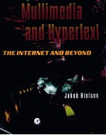 MULTIMEDIA AND HYPERTEXT THE <em>INTERNET</em> AND BEYOND