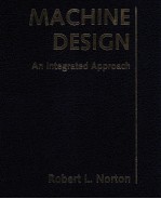 MACHINE <em>DESIGN</em>  AN INTEGRATED APPROACH
