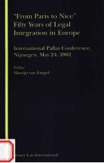 “FROM P<em>A</em>RIS TO NICE” FIFTY YE<em>A</em>RS <em>OF</em> LEG<em>A</em>L INTEGR<em>A</em>TION IN EUROPE  INTERN<em>A</em>TION<em>A</em>L P<em>A</em>LL<em>A</em>S CONFERENCE，NIJ