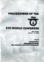 PROCEEDINGS <em>OF</em> THE IF<em>A</em>C 5TH WORLD CONGRESS P<em>A</em>RT 2 TR<em>A</em>NSPORT<em>A</em>TION <em>A</em>ERON<em>A</em>UTICS <em>A</em>ND SP<em>A</em>CE SHIP <em>A</em>UTOM<em>A</em>TI
