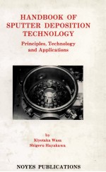 HANDBOOD <em>OF</em> SPUTTER DEPOSITION <em>TECHNOLOGY</em>