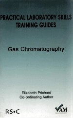 PRACTICAL LABORATORY <em>SKILLS</em> TRAINING GUIDES GAS CHROMATOGRAPHY