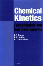 CHEMICAL KINETICS FUNDAMENTALS AND NEW <em>DEVELOPMENTS</em>
