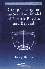 Group <em>The</em>ory for <em>the</em> St<em>and</em>ard <em>Model</em> of Particle Physics <em>and</em> Beyond