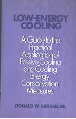 Low energy cooling：<em>a</em> <em>guide</em> <em>to</em> <em>the</em> pr<em>a</em>ctic<em>a</em>l <em>a</em>pplic<em>a</em>ti<em>on</em> <em>of</em> p<em>a</em>ssive cooling <em>a</em>nd cooling energy c<em>on</em>ser