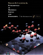 FUNDAMENTALS OF MATERIALS SCIENCE AND <em>ENGINEERING</em> AN INTERACTIVE E.TEXT