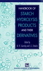 <em>HANDBOOK</em> <em>OF</em> STARCH HYDROLYSIS PRODUCTS AND <em>THE</em>IR DERIVATIVES